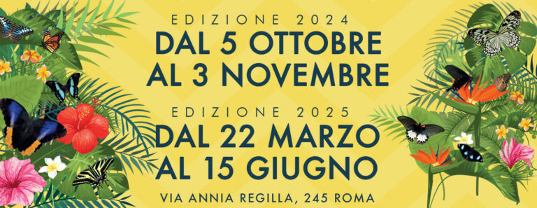 Torna la Casa delle Farfalle a Roma - dal 5 ottobre al 3 novembre 2024